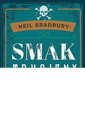 Smak trucizny, Neil A. Bradbury, Dom Wydawniczy REBIS Sp. z o.o.