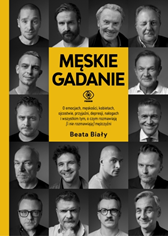 Męskie gadanie, Beata Biały, Dom Wydawniczy REBIS Sp. z o.o.