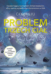 Problem trzech ciał, Liu Cixin, Dom Wydawniczy REBIS Sp. z o.o.