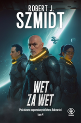 Wet za wet, Robert J. Szmidt, Dom Wydawniczy REBIS Sp. z o.o.