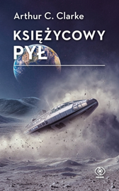 Księżycowy pył, Arthur C. Clarke, Dom Wydawniczy REBIS Sp. z o.o.