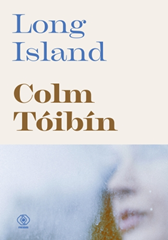 Long Island, Colm Toibin, Dom Wydawniczy REBIS Sp. z o.o.