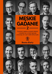 Męskie gadanie 2, Beata Biały, Dom Wydawniczy REBIS Sp. z o.o.