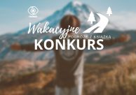 Grafika promocyjna "Wakacyjne podróże z książką. Konkurs"