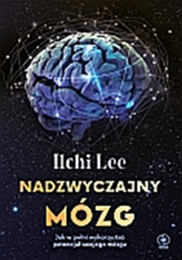 Nadzwyczajny mózg, Ilchi Lee, Dom Wydawniczy REBIS Sp. z o.o.