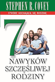 7 nawyków szczęśliwej rodziny, Stephen R. Covey, Dom Wydawniczy REBIS Sp. z o.o.