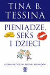 Pieniądze, seks i dzieci, Tina B. Tessina, Dom Wydawniczy REBIS Sp. z o.o.
