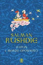 Harun i Morze Opowieści, Salman Rushdie, Dom Wydawniczy REBIS Sp. z o.o.