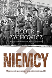 Niemcy, Piotr Zychowicz, Dom Wydawniczy REBIS Sp. z o.o.