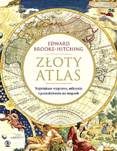 Złoty atlas, Edward Brooke-Hitching, Dom Wydawniczy REBIS Sp. z o.o.