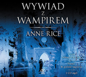 Wywiad z wampirem, Anne Rice, Dom Wydawniczy REBIS Sp. z o.o.