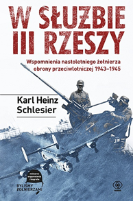 W służbie III Rzeszy, Karl H. Schlesier, Dom Wydawniczy REBIS Sp. z o.o.