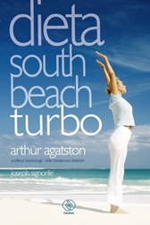 Dieta South Beach turbo, Arthur Agatston, Joseph Signorile, Dom Wydawniczy REBIS Sp. z o.o.