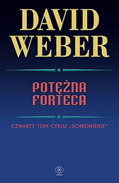 Potężna forteca, David Weber, Dom Wydawniczy REBIS Sp. z o.o.