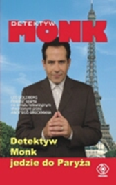 Detektyw Monk jedzie do Paryża, Lee Goldberg, Dom Wydawniczy REBIS Sp. z o.o.