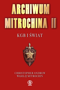 Archiwum Mitrochina, tom 2, Christopher Andrew, Wasilij Mitrochin, Dom Wydawniczy REBIS Sp. z o.o.
