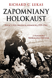 Zapomniany Holokaust, Richard C. Lukas, Dom Wydawniczy REBIS Sp. z o.o.