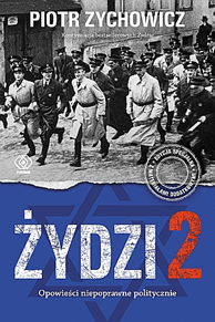 Żydzi 2, Piotr Zychowicz, Dom Wydawniczy REBIS Sp. z o.o.