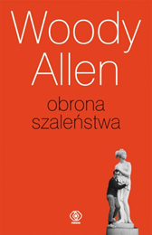 Obrona szaleństwa, Woody Allen, Dom Wydawniczy REBIS Sp. z o.o.