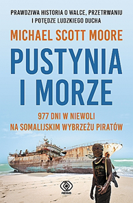 Pustynia i morze, Michael Scott Moore, Dom Wydawniczy REBIS Sp. z o.o.