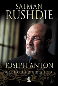 Joseph Anton. Autobiografia, Salman Rushdie, Dom Wydawniczy REBIS Sp. z o.o.