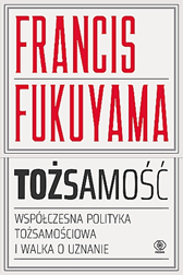 Tożsamość, Francis Fukuyama, Dom Wydawniczy REBIS Sp. z o.o.