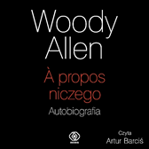 A propos niczego. Autobiografia, Woody Allen, Dom Wydawniczy REBIS Sp. z o.o.