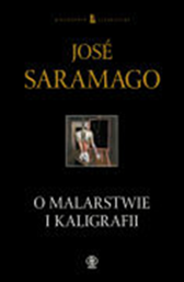 O malarstwie i kaligrafii, José Saramago, Dom Wydawniczy REBIS Sp. z o.o.
