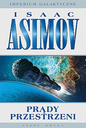 Prądy przestrzeni, Isaac Asimov, Dom Wydawniczy REBIS Sp. z o.o.