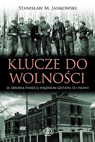 Klucze do wolności, Stanisław M. Jankowski, Dom Wydawniczy REBIS Sp. z o.o.