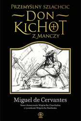 Przemyślny szlachcic don Kichot z Manczy, Miguel de Cervantes Saavedra, Dom Wydawniczy REBIS Sp. z o.o.