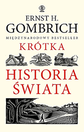 Krótka historia świata, E.H. Gombrich, Dom Wydawniczy REBIS Sp. z o.o.