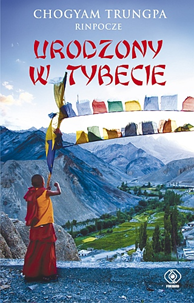 Urodzony w Tybecie, Chogyam Trungpa, Dom Wydawniczy REBIS Sp. z o.o.