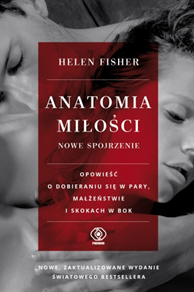 Anatomia miłości - nowe spojrzenie, Helen Fisher, Dom Wydawniczy REBIS Sp. z o.o.