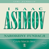 Narodziny Fundacji, Isaac Asimov, Dom Wydawniczy REBIS Sp. z o.o.