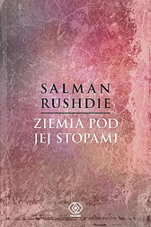 Ziemia pod jej stopami, Salman Rushdie, Dom Wydawniczy REBIS Sp. z o.o.