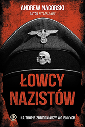 Łowcy nazistów, Andrew Nagorski, Dom Wydawniczy REBIS Sp. z o.o.